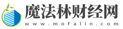 魔法林財(cái)經(jīng)網(wǎng) - 專業(yè)的互聯(lián)網(wǎng)財(cái)經(jīng)網(wǎng)站,以尊重事實(shí)為基礎(chǔ)提供全球財(cái)經(jīng)資訊