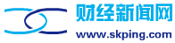 財經新聞網-最新財經新聞-財經報道-互聯網金融財經門戶